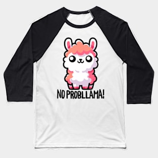 No Probllama! Cute Llama Pun Baseball T-Shirt